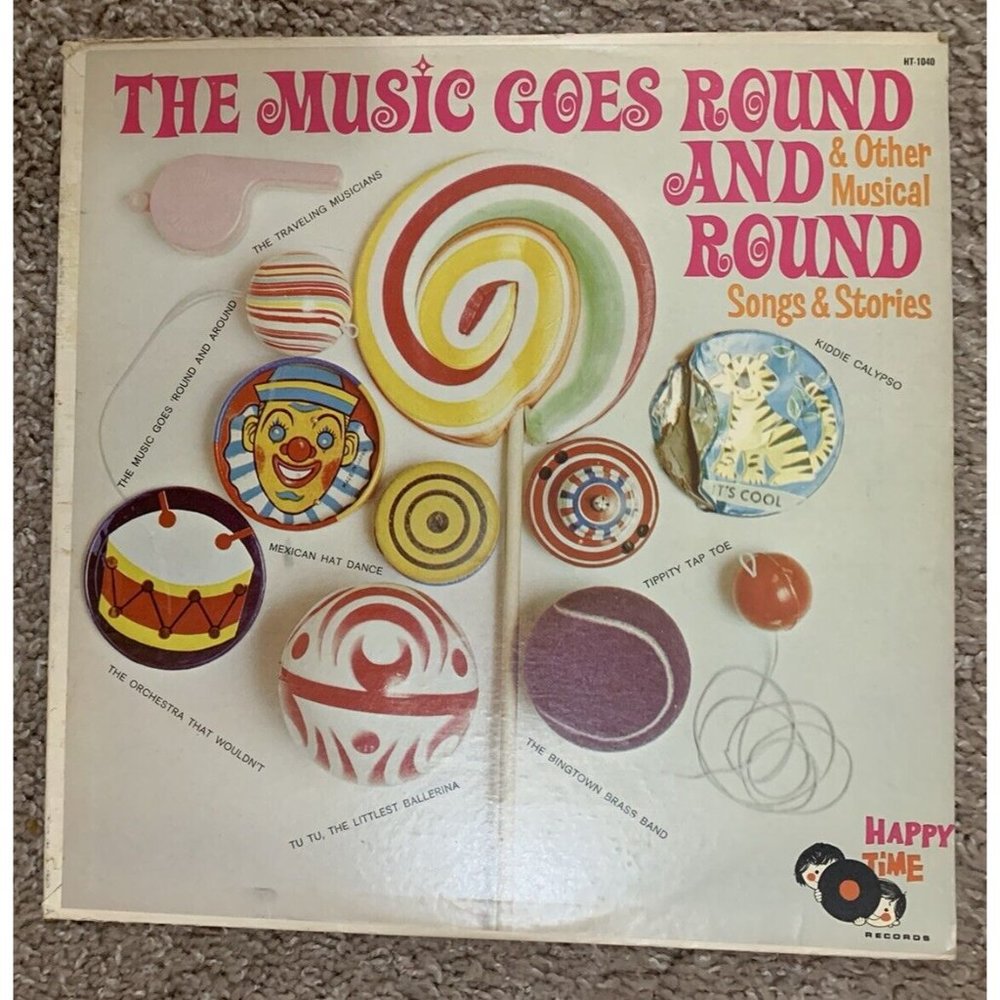 The Music Goes Round And Round & Other Musical Songs & Stories Vinyl Happy Time